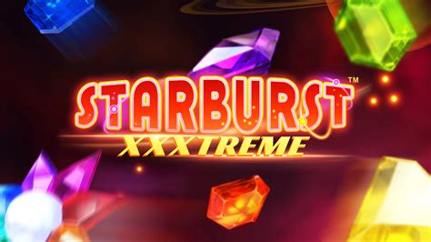 Starburst XXXtreme 4